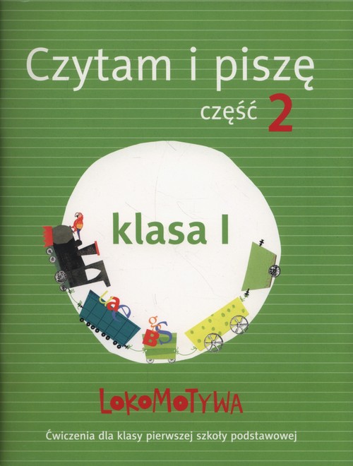 Lokomotywa 1 Czytam i piszę ćwiczenia Część 2