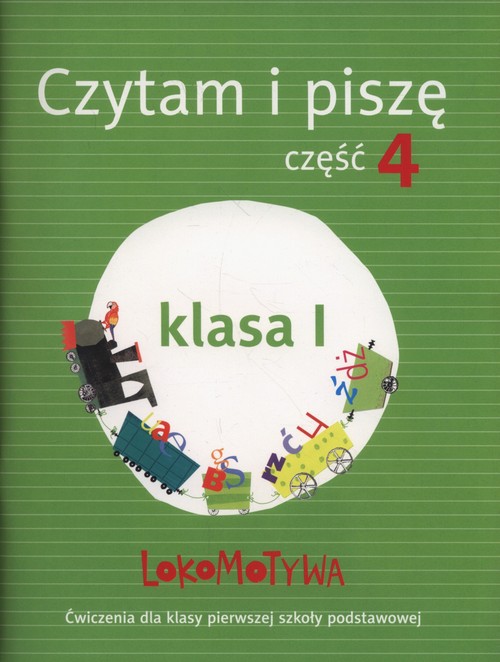 Lokomotywa 1 Czytam i piszę ćwiczenia Część 4