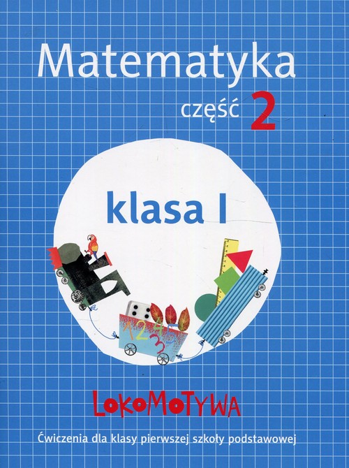Lokomotywa 1 Matematyka Ćwiczenia Część 2