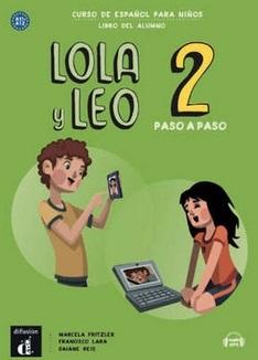 Lola y Leo 2 paso a paso A2. 1 podręcznik ucznia