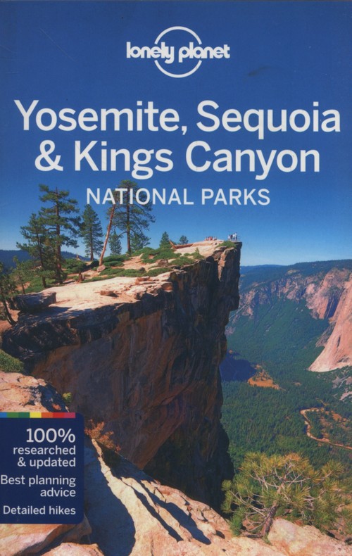 Lonely Planet Yosemite, Sequoia & Kings Canyon National Parks