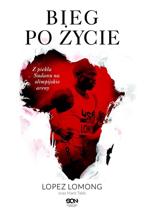 Lopez Lomong. Bieg po życie