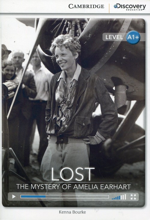 Lost The Mystery of Amelia Earhart High Beginning Book with Online Access