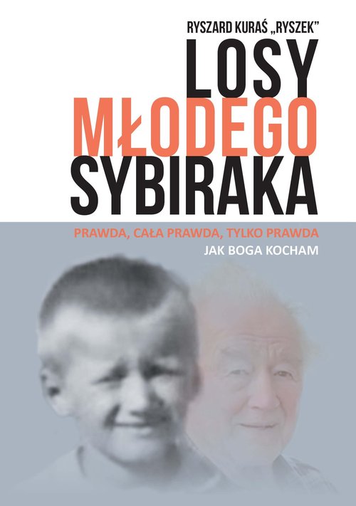 Losy młodego sybiraka