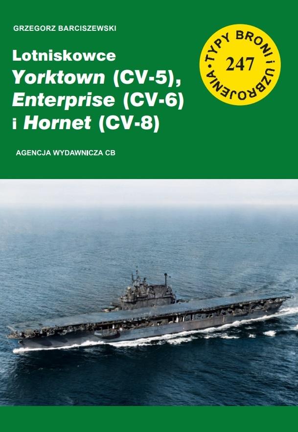 Lotniskowce Yorktown (CV-5) Enterprise (CV-6) i Hornet (CV-8)