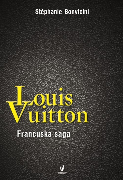 Louis Vuitton Francuska saga