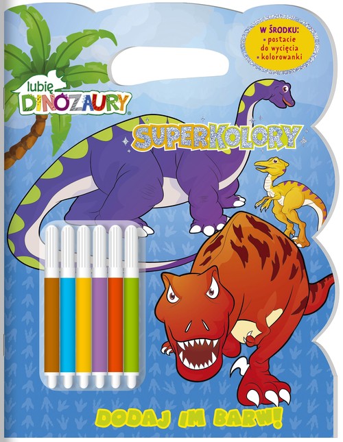 Lubię dinozaury SUPERKOLORY cz. 1