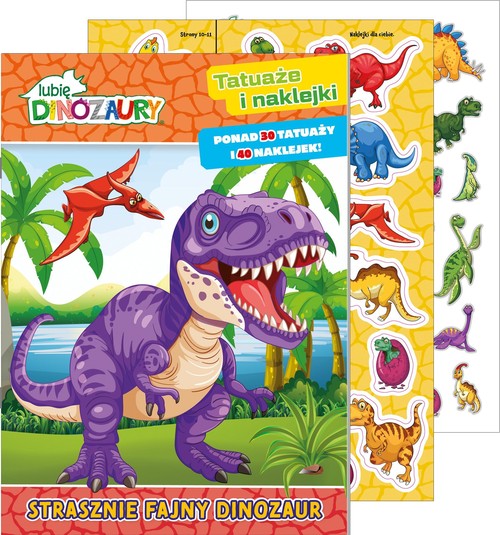 Lubię Dinozaury. Tatuaże i naklejki