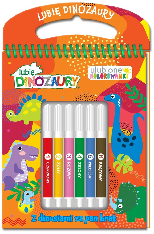 Lubię Dinozaury Ulubione kolorowanki 2 Z dinusiami za pan brat