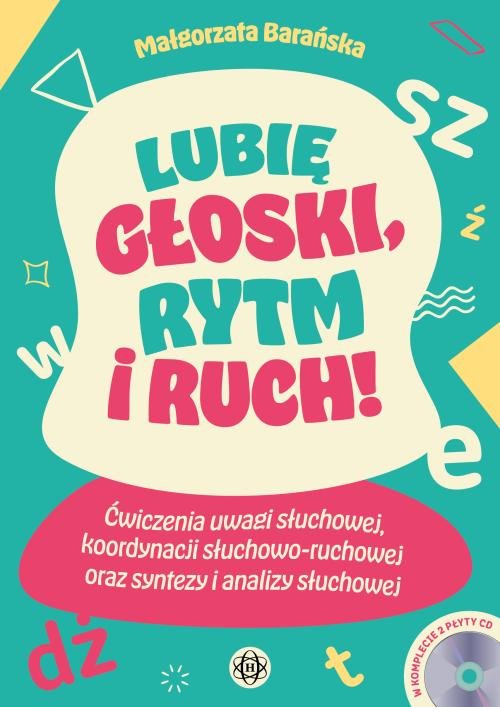 Lubię głoski rytm i ruch!