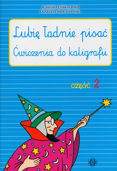 Lubię ładnie pisać Zeszyt 2