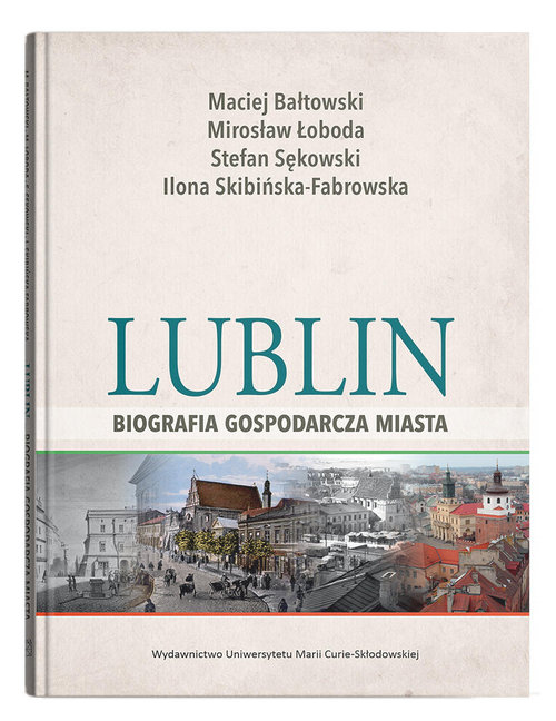 Lublin - biografia gospodarcza miasta