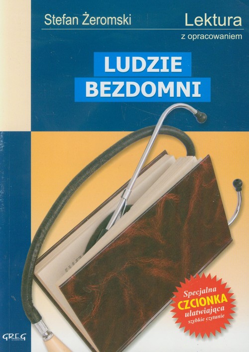 Ludzie bezdomni - wydanie z opracowaniem