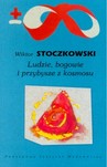LUDZIE BOGOWIE I PRZYBYSZE Z KOSMOSU