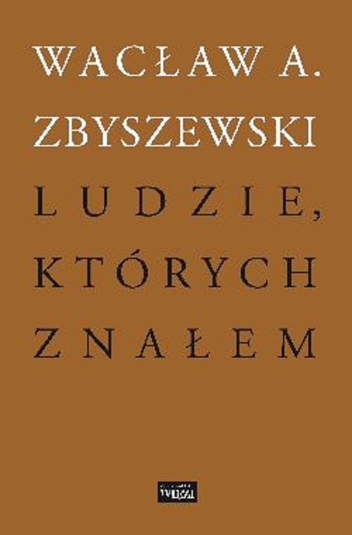 Ludzie których znałem