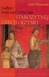 LUDZIE ZWYCZAJE I OBYCZAJE STAROŻYTNEJ GRECJI /w.4z/