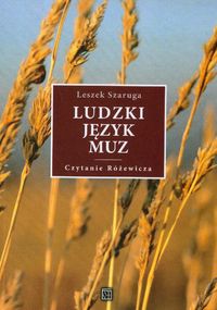 Ludzki język muz Czytanie Różewicza
