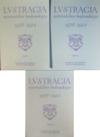 Lustracja dóbr królewskich województwa krakowskiego 1659-1664 (tomy 1-3)