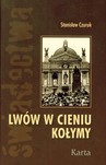 Lwów w cieniu kołymy
