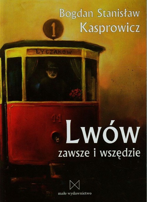 Lwów zawsze i wszędzie