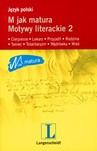M jak matura Motywy literackie 2