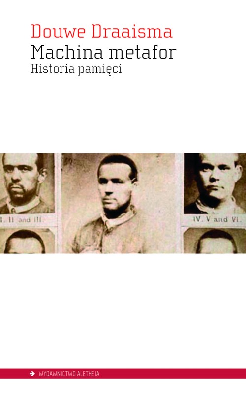 Machina metafor. Historia pamięci