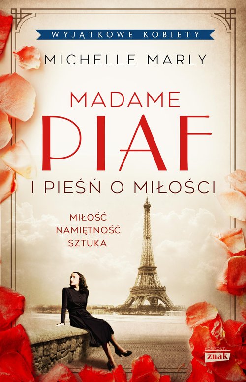 Madame Piaf i pieśń o miłości