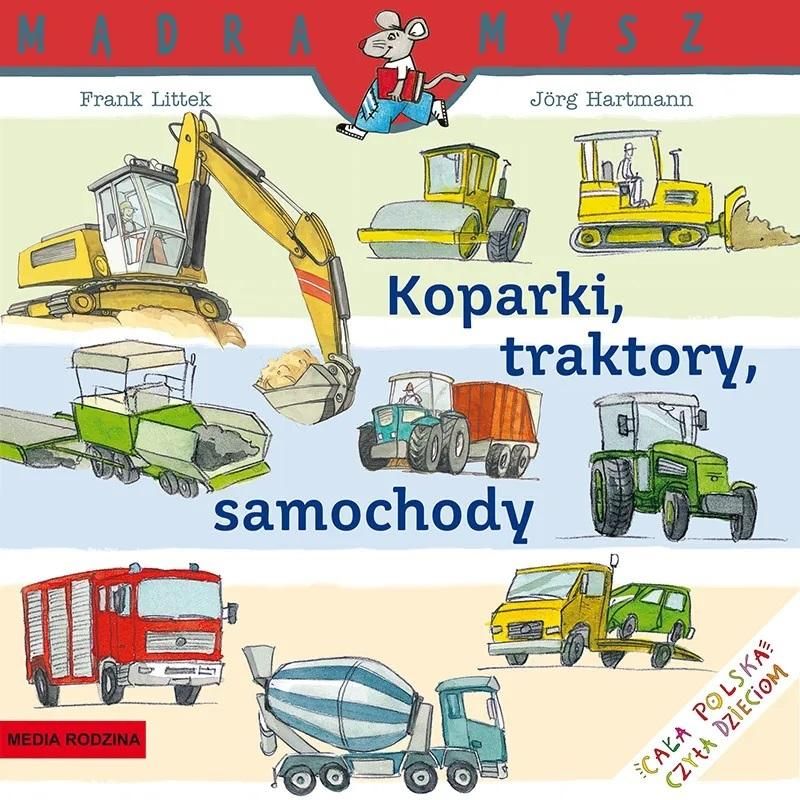 Mądra Mysz Koparki traktory samochody