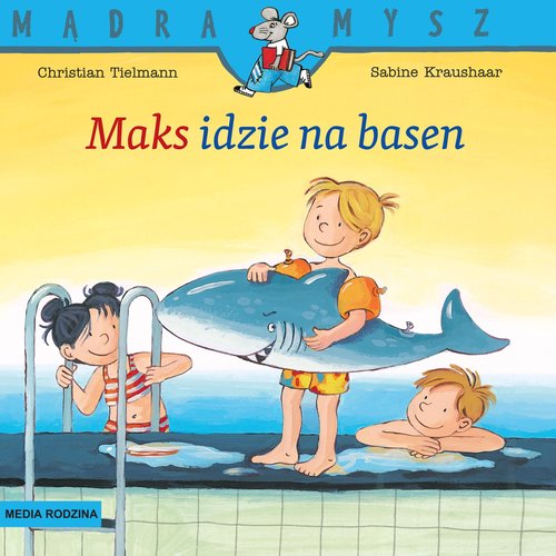 Mądra Mysz Maks idzie na basen