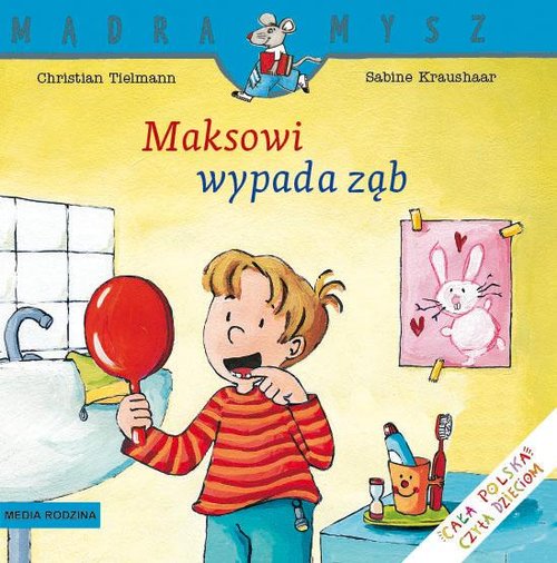 Mądra Mysz Maksowi wypada ząb