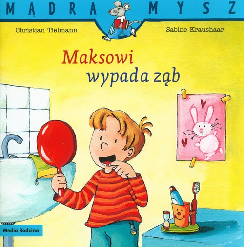 Mądra Mysz Maksowi wypada ząb