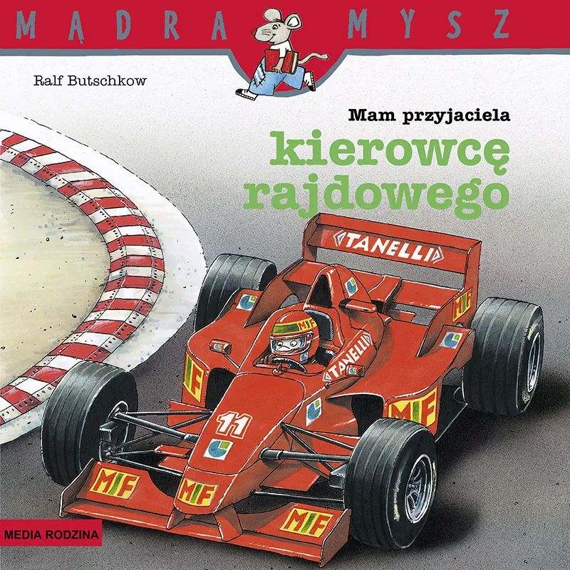 Mądra Mysz Mam przyjaciela kierowcę rajdowego