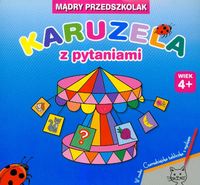 Mądry przedszkolak Karuzela z pytaniami