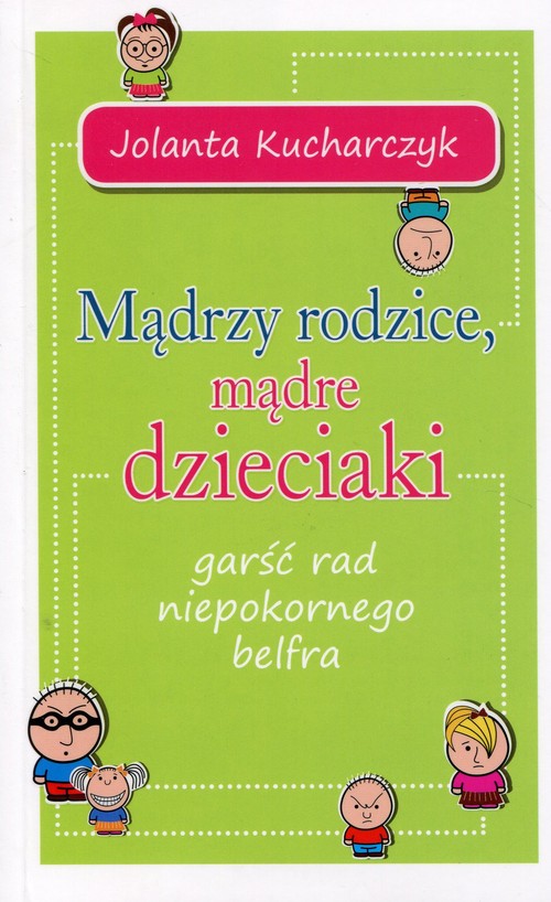 Mądrzy rodzice, mądre dzieciaki