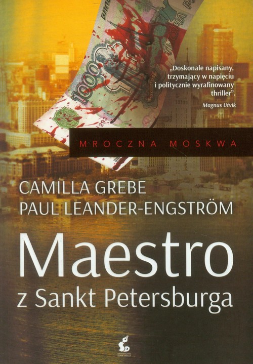 Mroczna Moskwa. Tom 1. Maestro z Sankt Petersburga