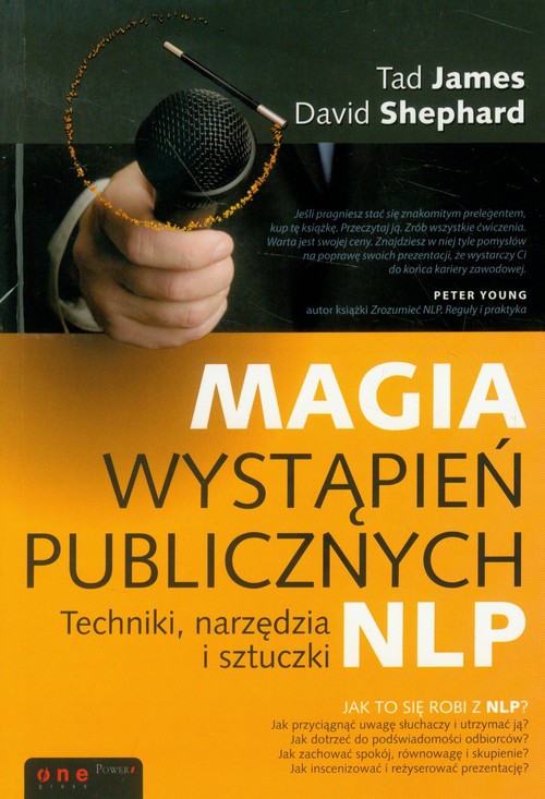 Magia wystąpień publicznych. Techniki, narzędzia i sztuczki NLP