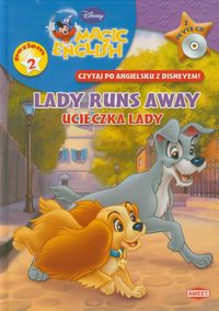 Magic English Czytaj po angielsku z Disneyem Lady runs away z płytą CD