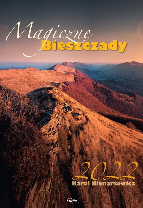 Magiczne Bieszczady Kalendarz 2022