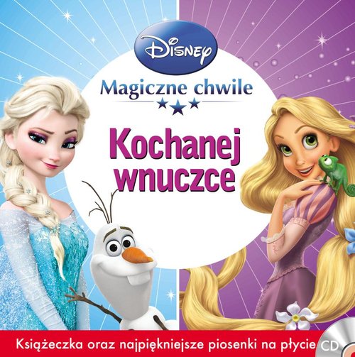 Magiczne chwile Kochanej wnuczce