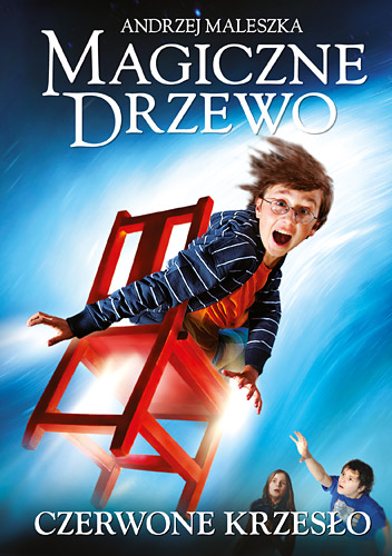 Magiczne drzewo. Tom 1. Czerwone krzesło