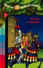 Magiczny domek na drzewie 2 Rycerz o brzasku