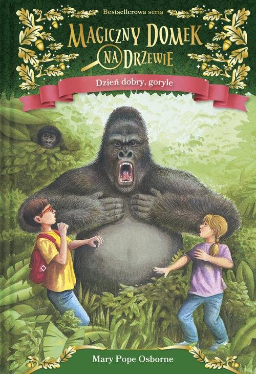 Magiczny domek na drzewie 26 Dzień dobry, goryle