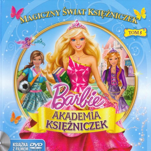 Magiczny świat księżniczek tom 5 Barbie Akademia księżniczek