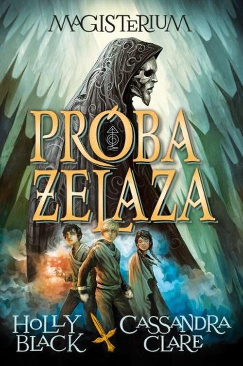 Magisterium. Tom 1. Próba żelaza