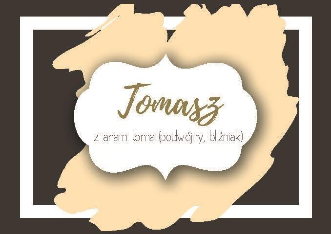 Magnes Imiona - Tomasz