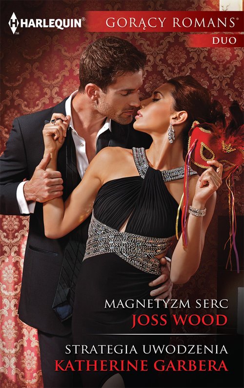 Magnetyzm serc Strategia uwodzenia