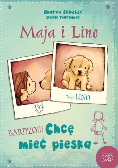 Maja i Lino Chcę mieć psa