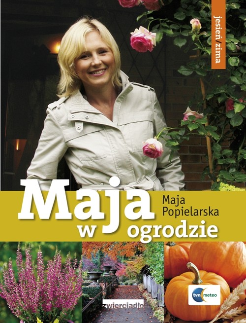 Maja w ogrodzie. Jesień/zima