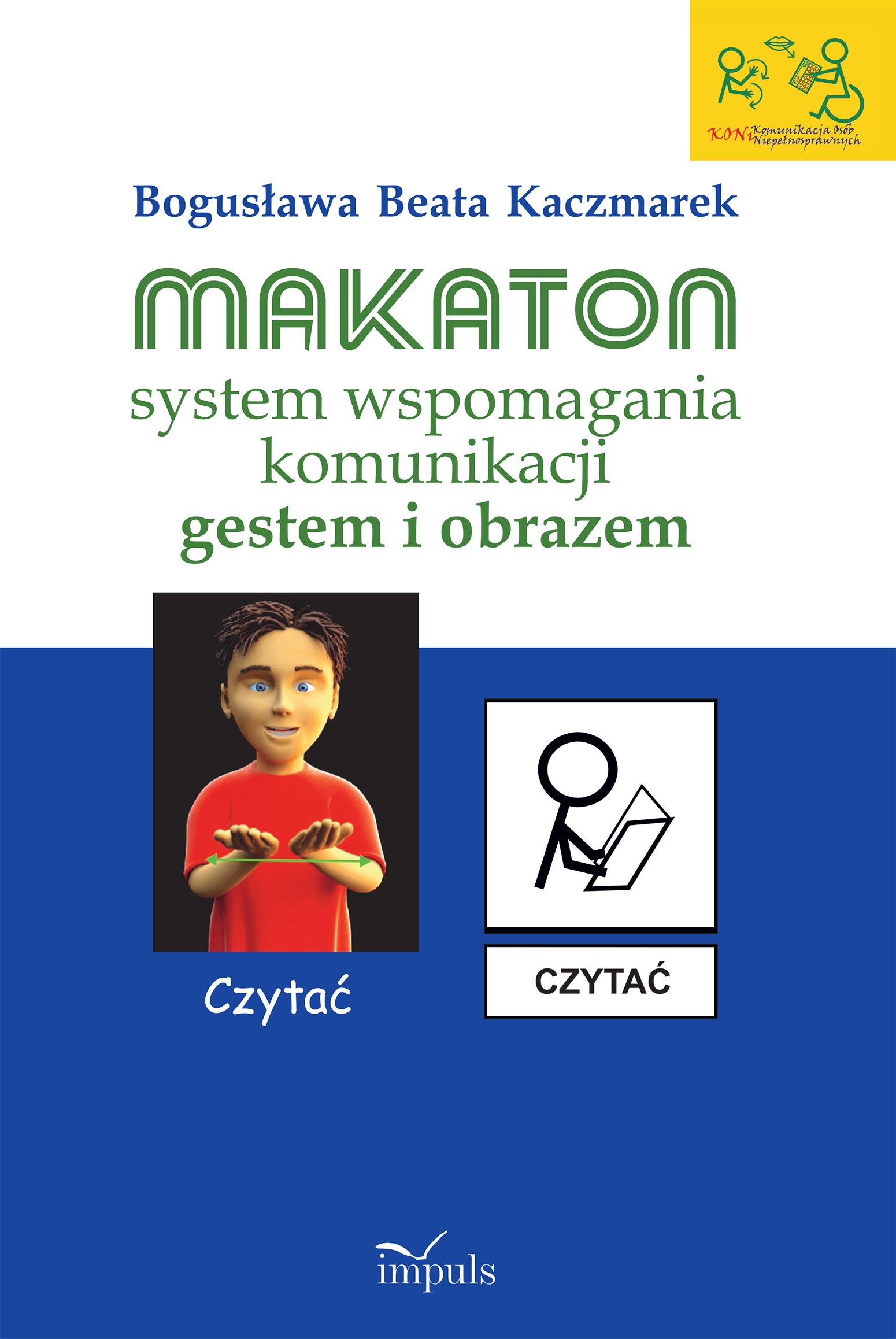 Makaton system wspomagania komunikacji gestem i obrazem