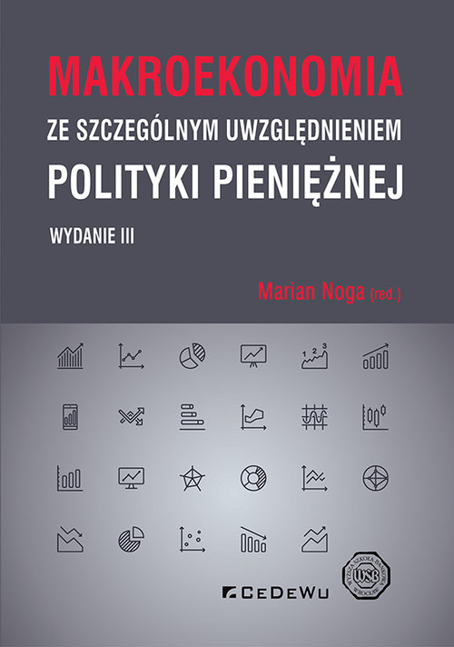 Makroekonomia ze szczególnym uwzględnieniem polityki pieniężnej